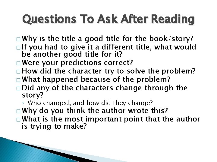 Questions To Ask After Reading � Why is the title a good title for