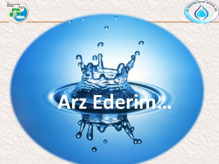 Arz Ederim… 