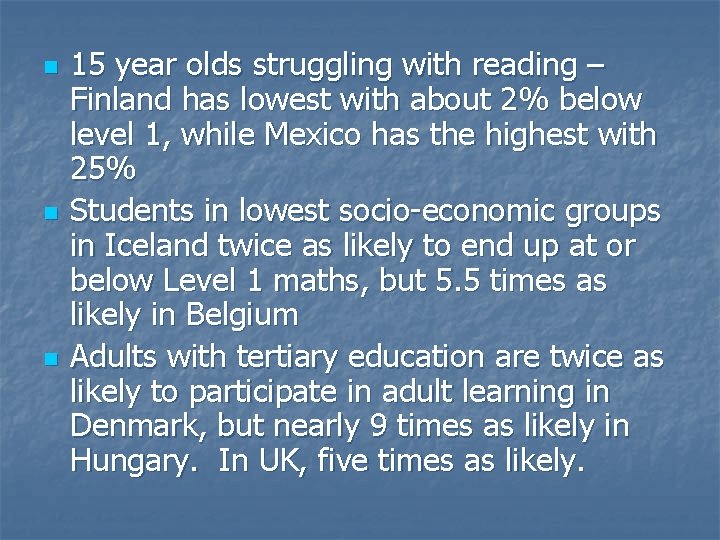 n n n 15 year olds struggling with reading – Finland has lowest with