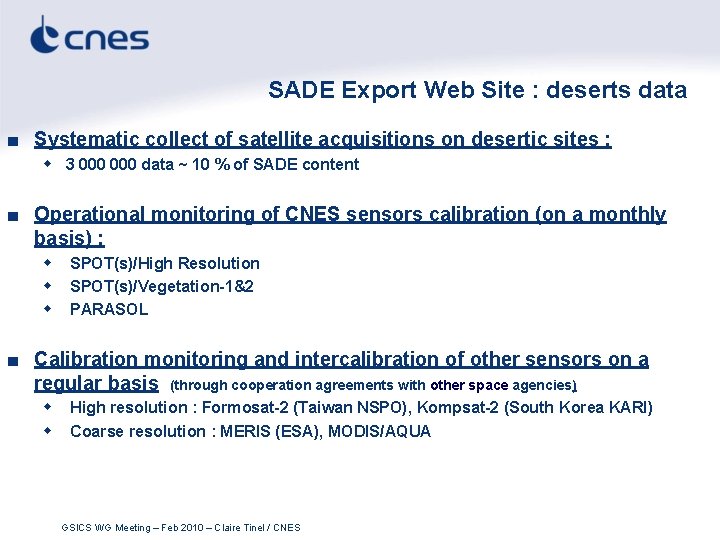 SADE Export Web Site : deserts data ■ Systematic collect of satellite acquisitions on