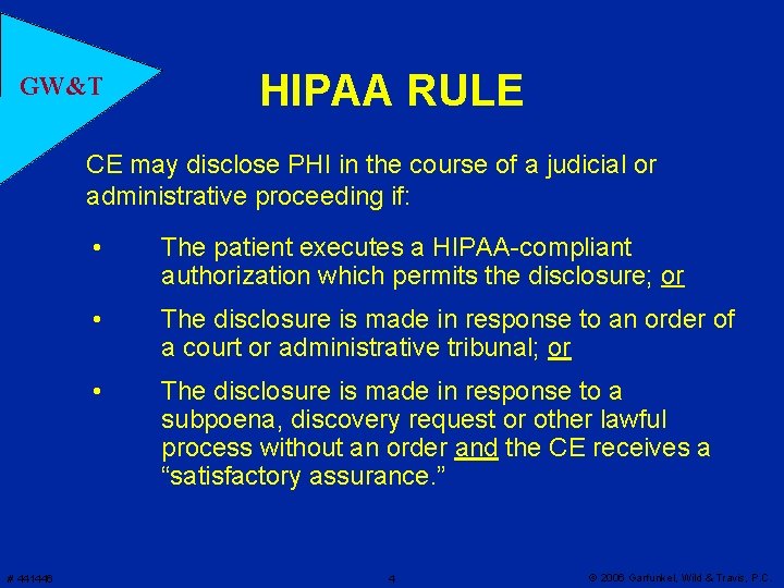 GW&T HIPAA RULE CE may disclose PHI in the course of a judicial or