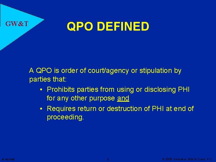 GW&T QPO DEFINED A QPO is order of court/agency or stipulation by parties that: