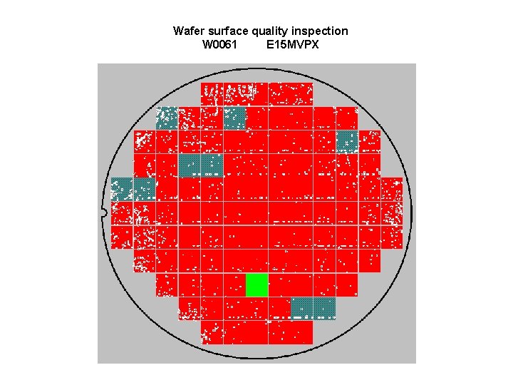 Wafer surface quality inspection W 0061 E 15 MVPX 