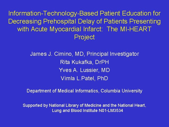 Information-Technology-Based Patient Education for Decreasing Prehospital Delay of Patients Presenting with Acute Myocardial Infarct: