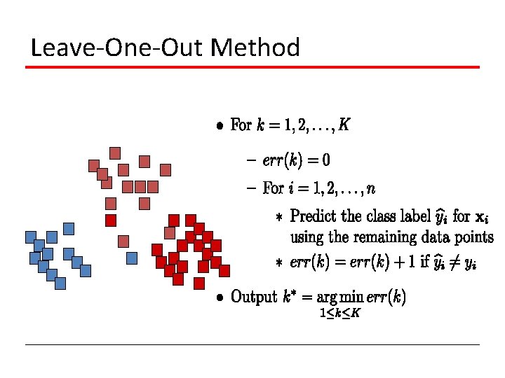 Leave-One-Out Method 