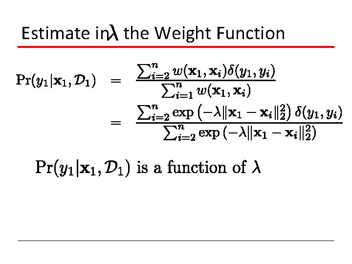 Estimate in the Weight Function 