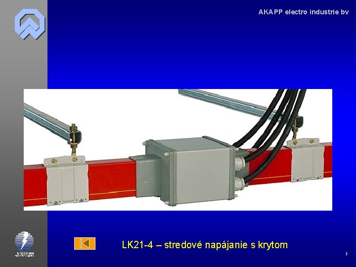 AKAPP electro industrie bv LK 21 -4 – stredové napájanie s krytom 5 