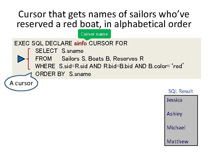 Cursor that gets names of sailors who’ve reserved a red boat, in alphabetical order