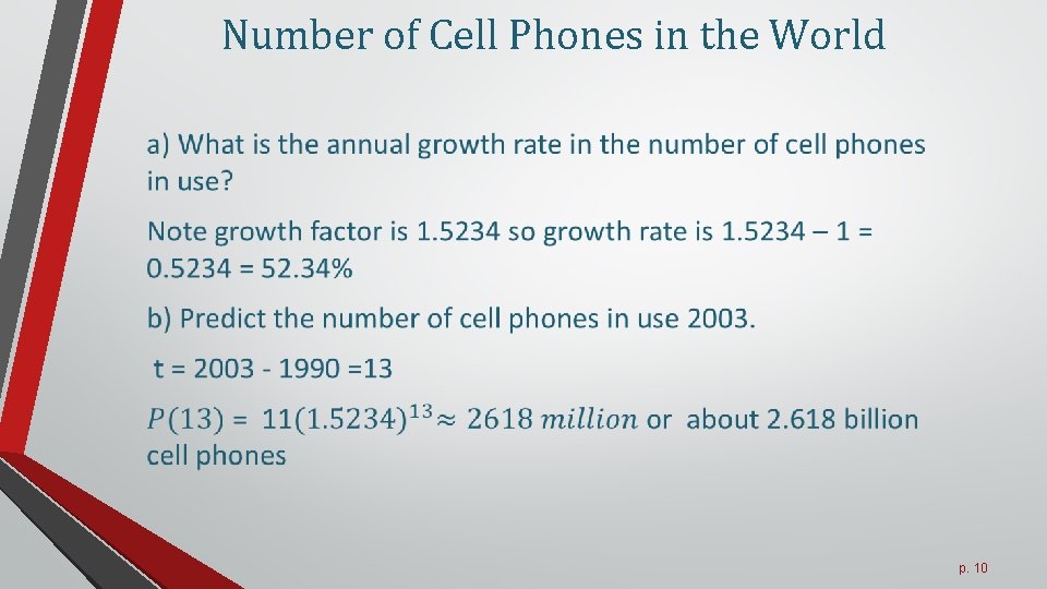 Number of Cell Phones in the World p. 10 Number of Cell Phones in the World p. 10