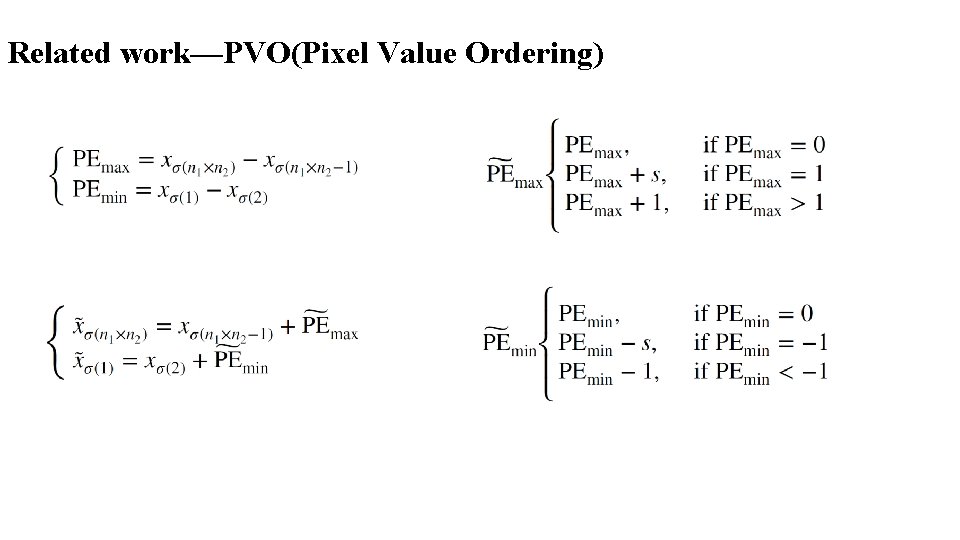 Related work—PVO(Pixel Value Ordering) 