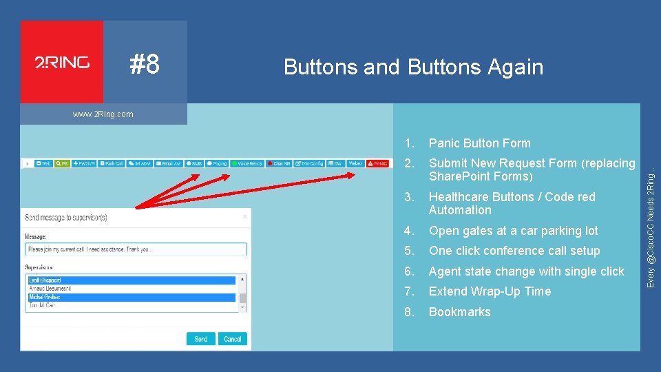 #8 Buttons and Buttons Again 4 1. Panic Button Form 2. Submit New Request