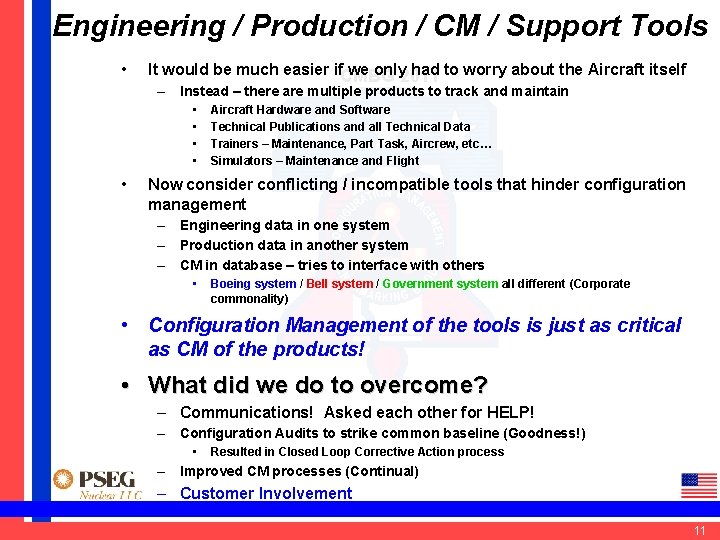 Engineering / Production / CM / Support Tools • It would be much easier