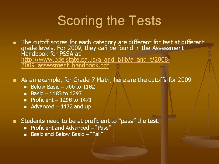 Scoring the Tests n n The cutoff scores for each category are different for