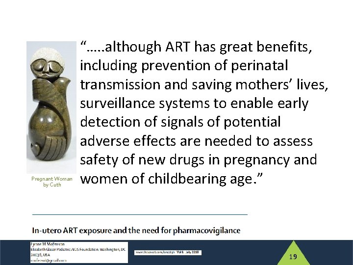 Pregnant Woman by Cuth “…. . although ART has great benefits, including prevention of