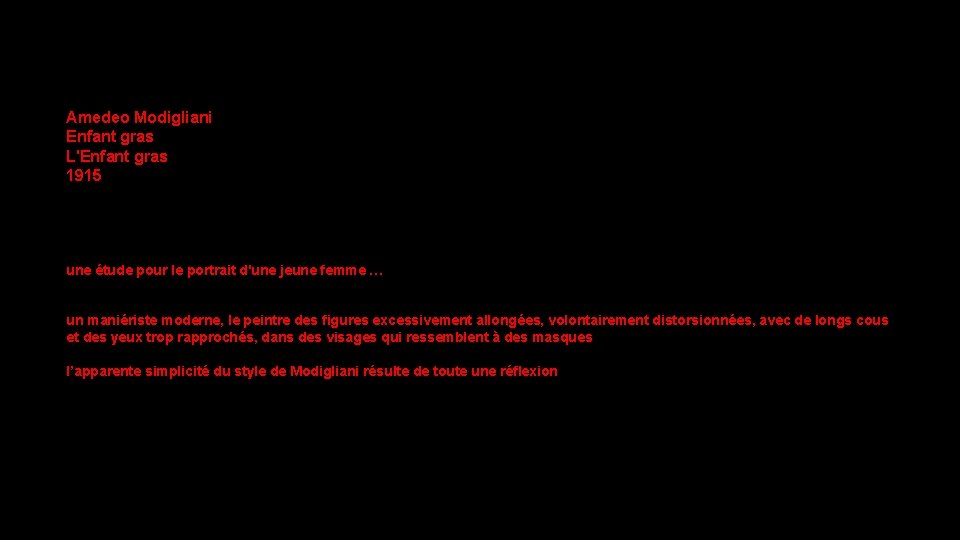 Amedeo Modigliani Enfant gras L'Enfant gras 1915 une étude pour le portrait d'une jeune