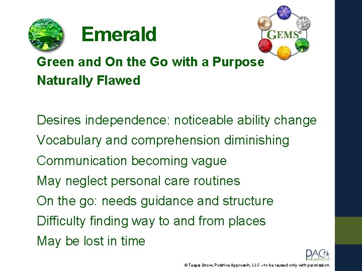 Emerald Green and On the Go with a Purpose Naturally Flawed Desires independence: noticeable