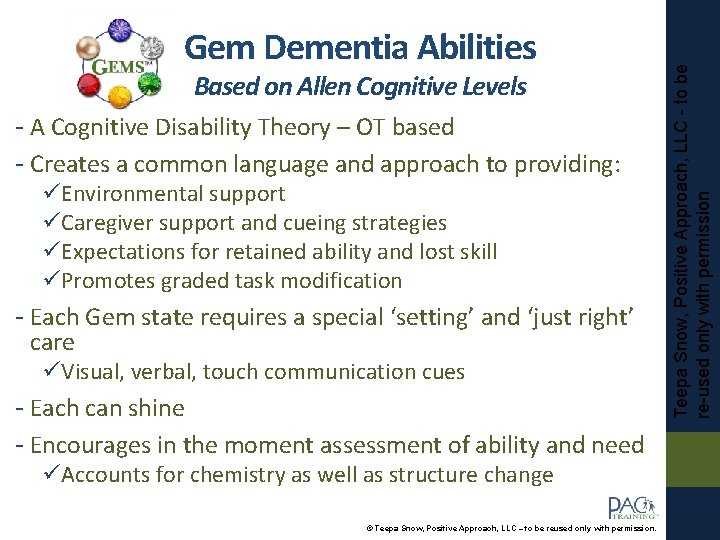 Based on Allen Cognitive Levels - A Cognitive Disability Theory – OT based -
