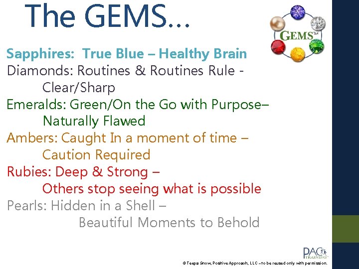 The GEMS… Sapphires: True Blue – Healthy Brain Diamonds: Routines & Routines Rule Clear/Sharp