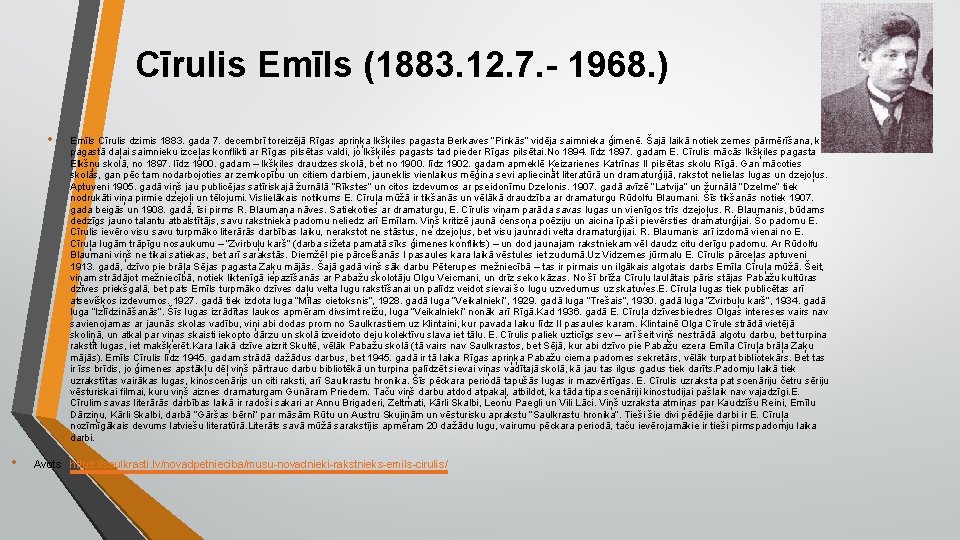 Cīrulis Emīls (1883. 12. 7. - 1968. ) • • Emīls Cīrulis dzimis 1883.