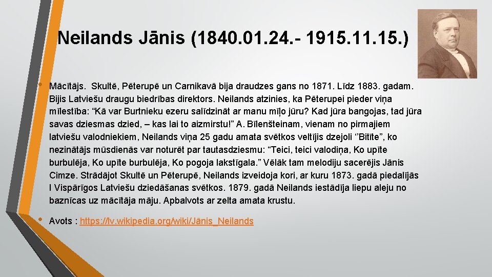 Neilands Jānis (1840. 01. 24. - 1915. 11. 15. ) • Mācītājs. Skultē, Pēterupē