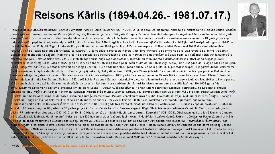 Reisons Kārlis (1894. 04. 26. - 1981. 07. 17. ) • • Pabažos dzimis