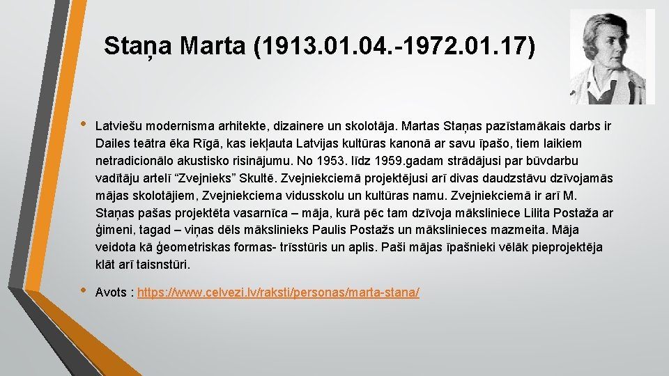 Staņa Marta (1913. 01. 04. -1972. 01. 17) • Latviešu modernisma arhitekte, dizainere un