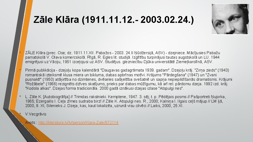 Zāle Klāra (1911. 12. - 2003. 02. 24. ) • ZĀLE Klāra (prec. Ose;