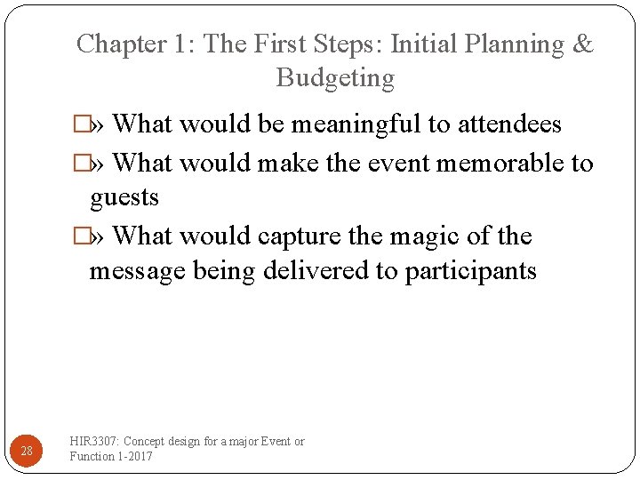 Chapter 1: The First Steps: Initial Planning & Budgeting �» What would be meaningful