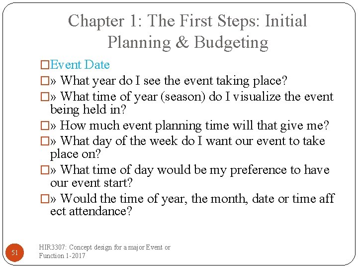 Chapter 1: The First Steps: Initial Planning & Budgeting �Event Date �» What year