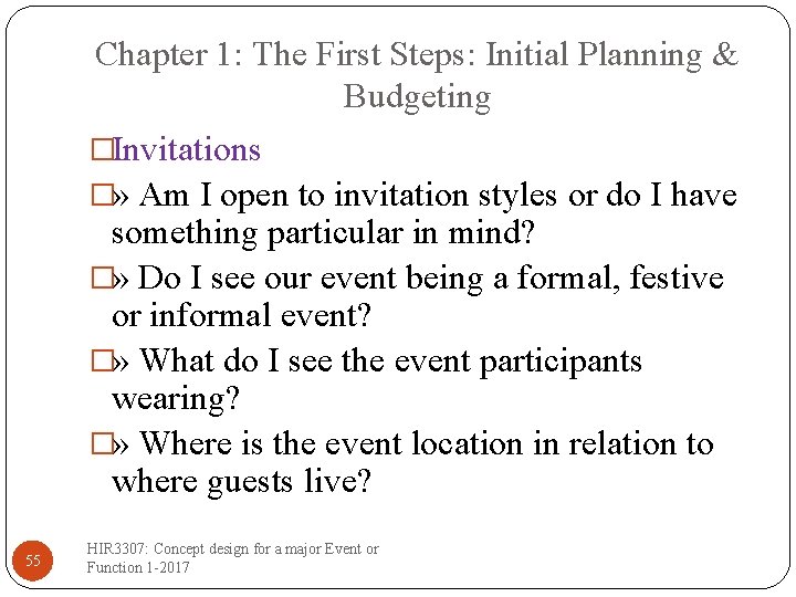 Chapter 1: The First Steps: Initial Planning & Budgeting �Invitations �» Am I open