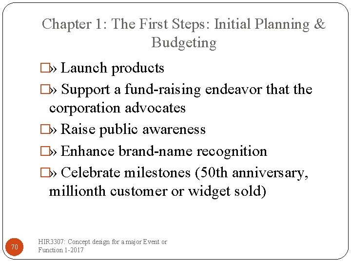 Chapter 1: The First Steps: Initial Planning & Budgeting �» Launch products �» Support
