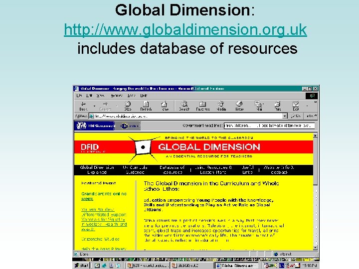 Global Dimension: http: //www. globaldimension. org. uk includes database of resources 