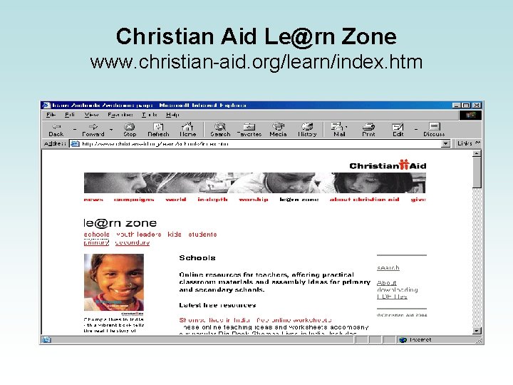 Christian Aid Le@rn Zone www. christian-aid. org/learn/index. htm 