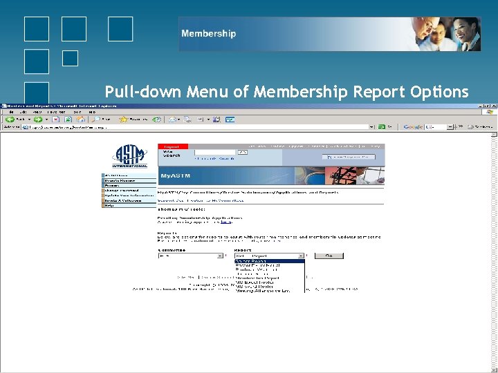 Pull-down Menu of Membership Report Options 