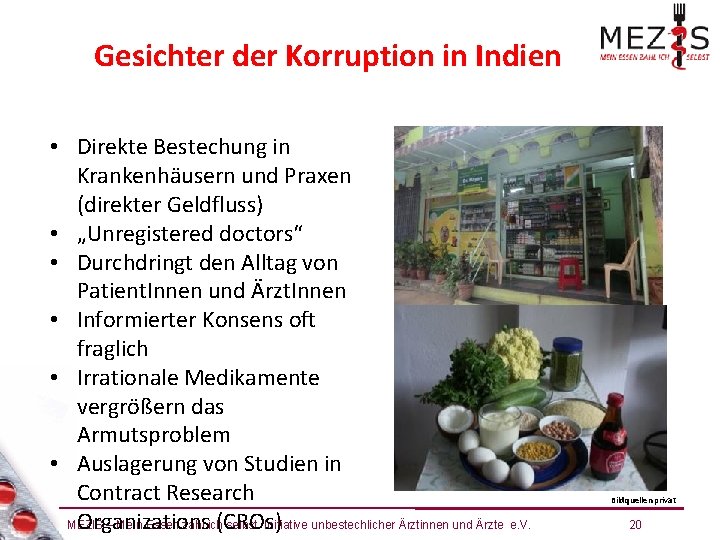 Gesichter der Korruption in Indien • Direkte Bestechung in Krankenhäusern und Praxen (direkter Geldfluss)