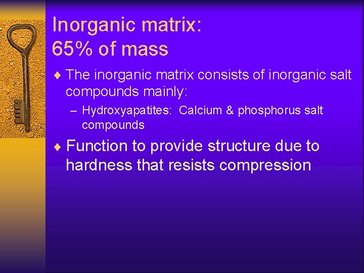 Inorganic matrix: 65% of mass ¨ The inorganic matrix consists of inorganic salt compounds