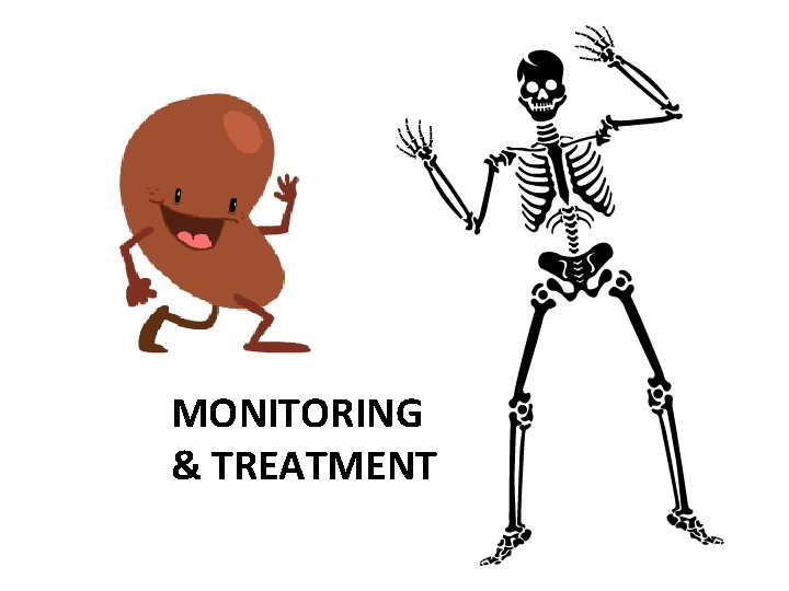 MONITORING & TREATMENT 