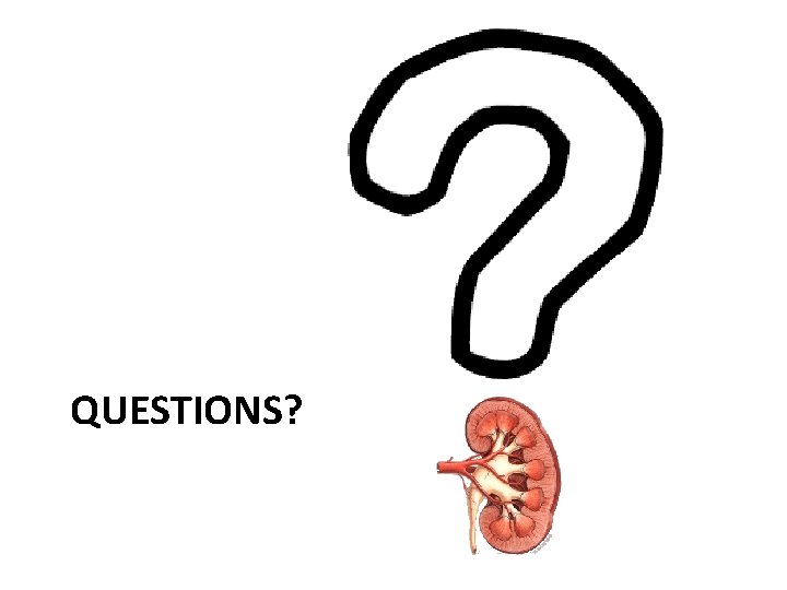 QUESTIONS? 