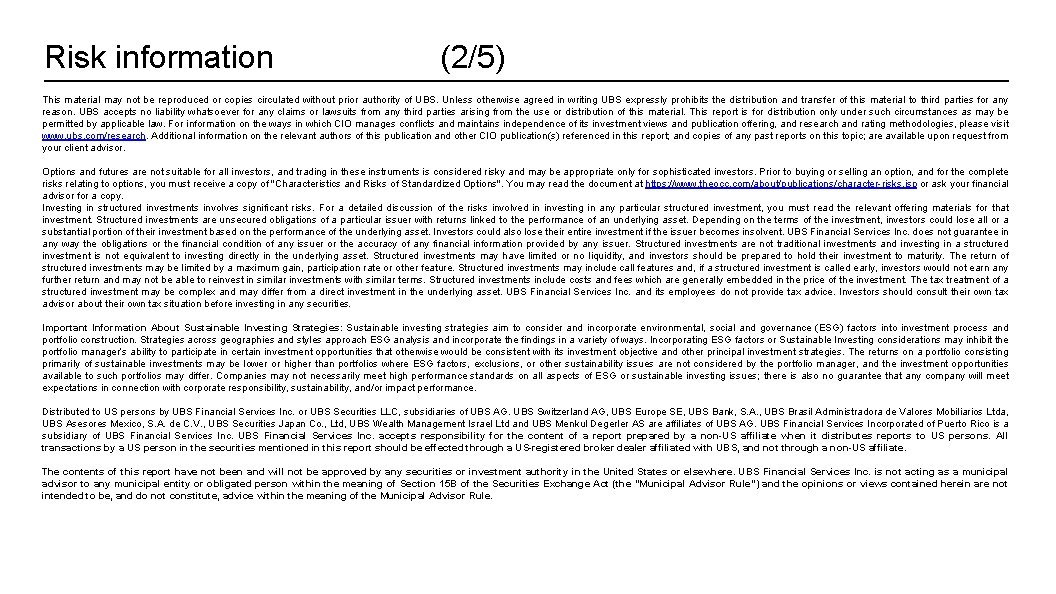 Risk information (2/5) This material may not be reproduced or copies circulated without prior