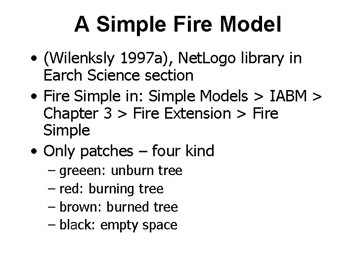 A Simple Fire Model • (Wilenksly 1997 a), Net. Logo library in Earch Science