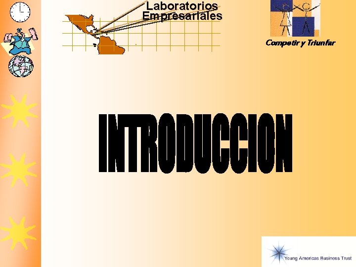 Laboratorios Empresariales Competir y Triunfar Laboratorios Empresariales Competir y Triunfar