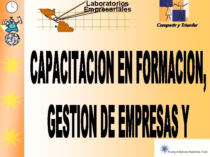 Laboratorios Empresariales Competir y Triunfar Laboratorios Empresariales Competir y Triunfar
