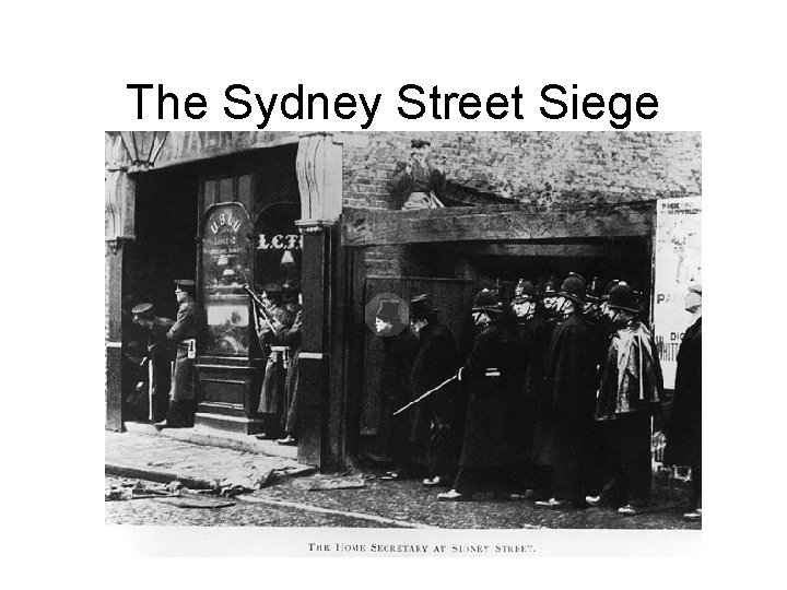 The Sydney Street Siege 