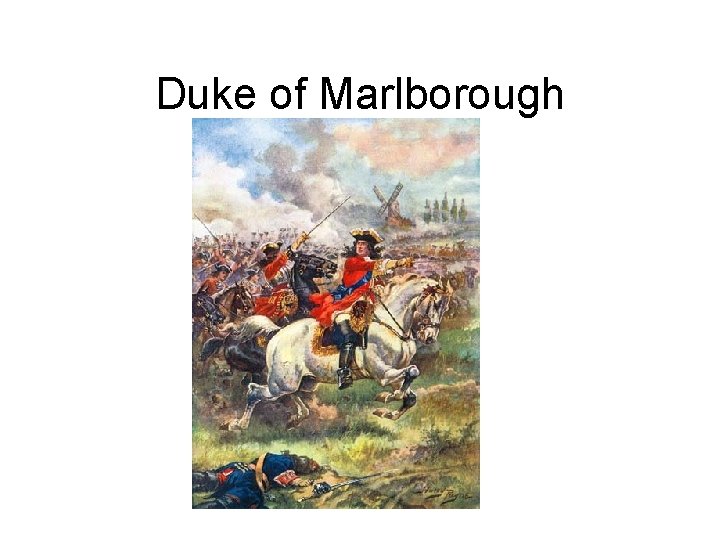 Duke of Marlborough 