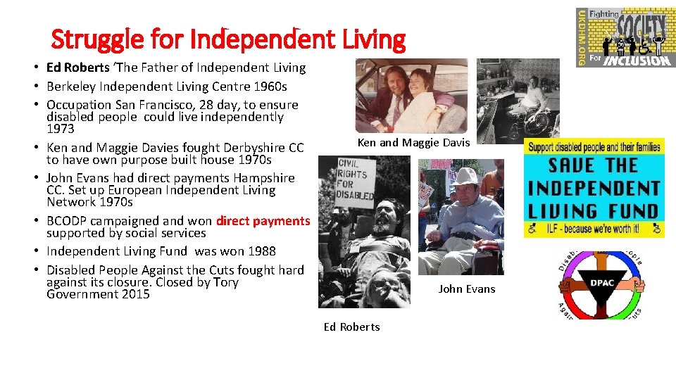 Struggle for Independent Living • Ed Roberts ‘The Father of Independent Living • Berkeley