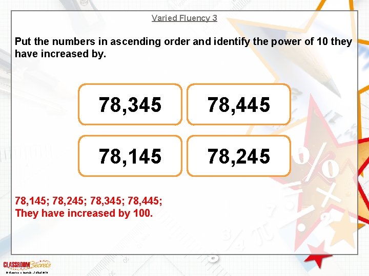 Varied Fluency 3 Put the numbers in ascending order and identify the power of