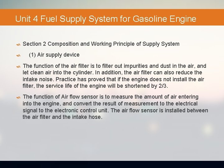 Unit 4 Fuel Supply System for Gasoline Engine Section 2 Composition and Working Principle