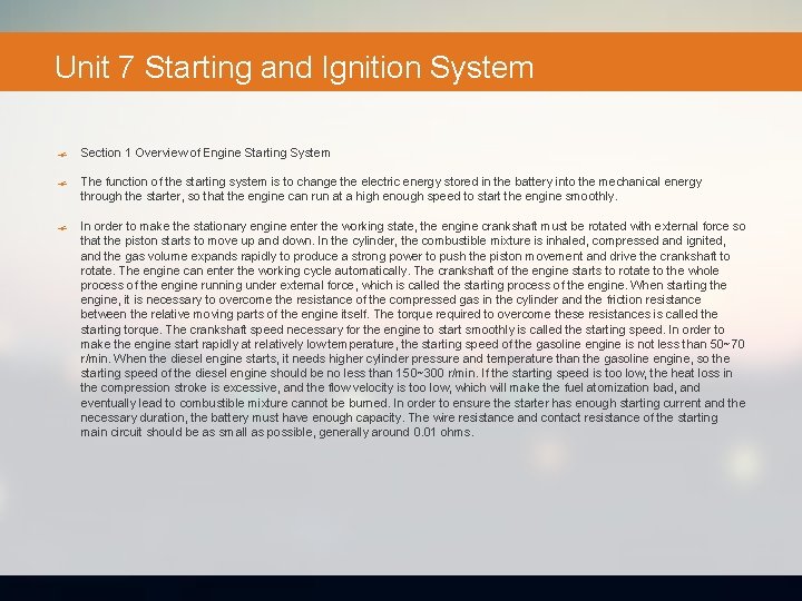 Unit 7 Starting and Ignition System Section 1 Overview of Engine Starting System The