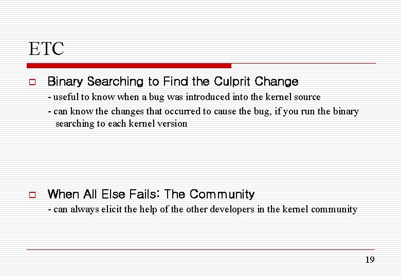 ETC o Binary Searching to Find the Culprit Change - useful to know when