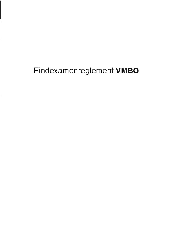 Eindexamenreglement VMBO Eindexamenreglement VMBO